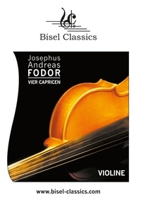 Josephus Andreas Fodor et Stephen Begley - Vier Capricen - Violin Solo.