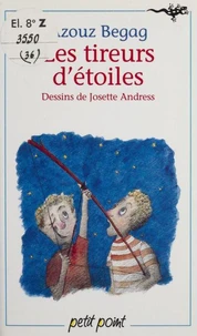 Les tireurs d'étoiles