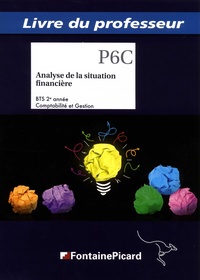 Histoiresdenlire.be Analyse de la situation financière P6C BTS2 2e année Comptabilité et Gestion - Livre du professeur Image