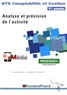 Josette Benaïem et Jean-Jacques Benaïem - Processus 5 Analyse et prévision de l'activité BTS Compabilité et Gestion 1re année.