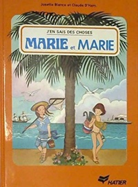 Josette Blanco et Claude d' Ham - Marie et Marie.