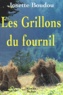 Josette Boudou - Les Grillons Du Fournil.