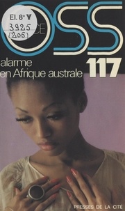 Josette Bruce - Alarme en Afrique australe pour OSS 117.