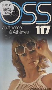 Josette Bruce - Anathème à Athènes pour OSS 117.