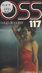 Josette Bruce - Coup de poker pour OSS 117.