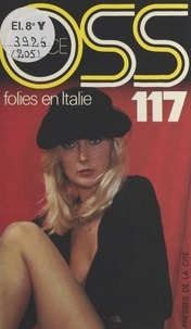 Josette Bruce - Folies en Italie pour OSS 117.