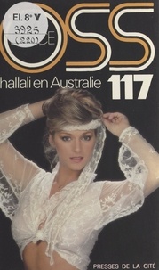 Josette Bruce - Hallali en Australie pour OSS 117.