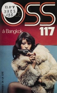 Josette Bruce - O.S.S. 117 : Choc à Bangkok.