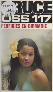 Perfidies en Birmanie pour OSS 117