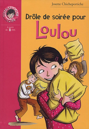Josette Chicheportiche - Drôle de soirée pour Loulou.