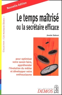 Le temps maîtrisé ou la secrétaire efficace