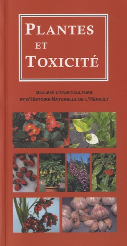 Josette Fabre et Léon Vesper - Plantes et toxicité.