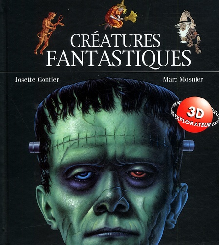 Josette Gontier - Créatures fantastiques.