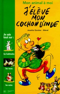 J'élève mon cochon d'Inde