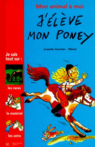 Josette Gontier et  Mérel - J'élève mon poney.