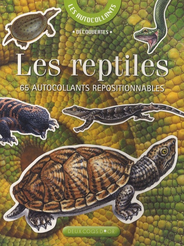 Josette Gontier - Les reptiles - 65 Autocollants repositionnables.