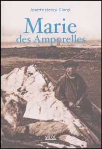 Josette Henry-Giorgi - Marie des Amporelles.