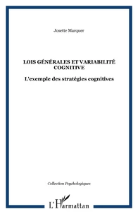 Lois générales et variabilité des mesures en psychologie cognitive