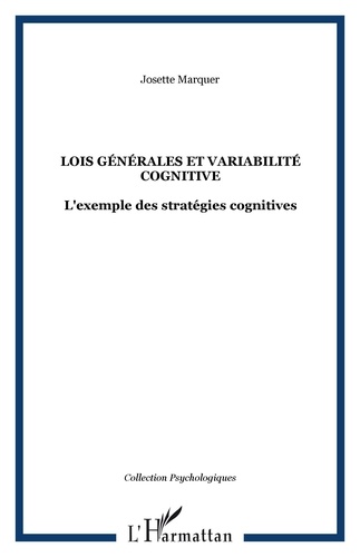 Josette Marquer - Lois générales et variabilité des mesures en psychologie cognitive.