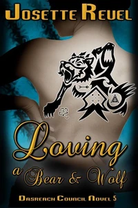 Loving a Bear &amp; Wolf