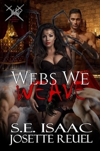  Josette Reuel et  S.E. Isaac - Webs We Weave - Tutela Brotherhood, #3.