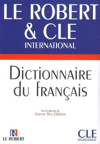 Le Robert et CLE International - Dictionnaire du français langue étrangère - Ebook