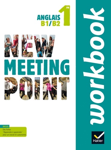 Josette Starck et Pascale Camps-Vaquer - Anglais 1re B1/B2 New Meeting Point - Workbook.