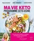 Josey Arsenault et Magali Walkowicz - Ma vie Kéto - Programme Céto-Jeûne.