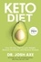 Keto Diet. Your 30-Day Plan to Lose Weight, Balance Hormones, Boost Brain Health, and Reverse Disease