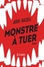 Josh Bazell - Monstre à tuer.