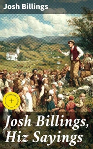 Josh Billings, Hiz Sayings