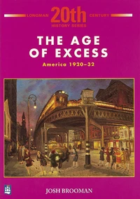 The Age of Excess : America 1920-32