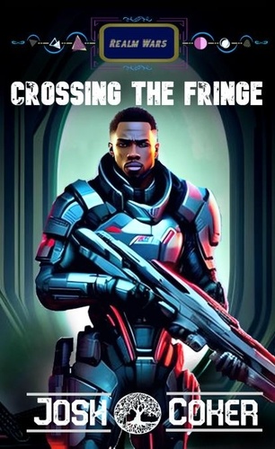  Josh Coker - Crossing The Fringe - Realm Wars.