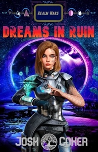  Josh Coker - Dreams In Ruin - Realm Wars.