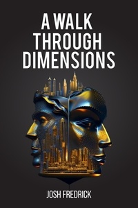  Josh Fredrick - A Walk Through Dimensions.