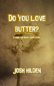 Do You Love Butter?