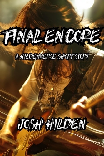  Josh Hilden - Final Encore - The Hildenverse.