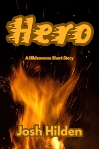  Josh Hilden - Hero - The Hildenverse.