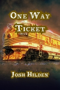  Josh Hilden - One Way Ticket - The Hildenverse.