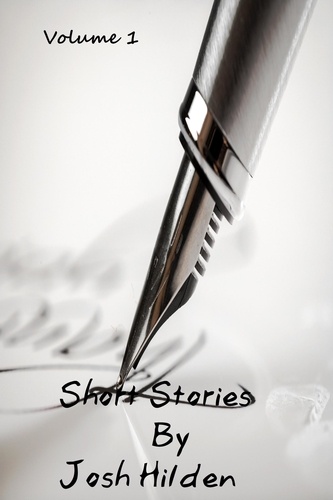  Josh Hilden - Short Stories Vol 1 - Collections.