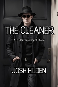  Josh Hilden - The Cleaner - The Hildenverse.
