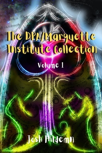  Josh Hilden - The DPA/Marquette Institute Collection - The DPA/Marquette Institute Mythos, #1.