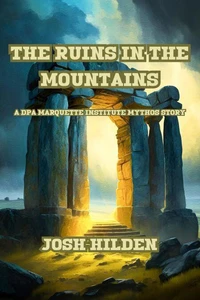 The Ruins In the Mountains