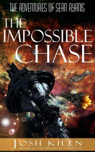 Sean Ryanis &amp; The Impossible Chase