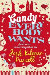 Josh Kilmer-Purcell - Candy Everybody Wants.