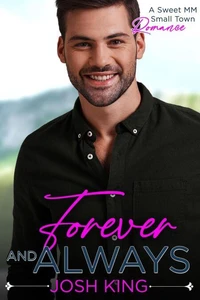 Forever and Always: A Sweet MM Small Town Romance