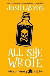 All She Wrote: Holmes & Moriarity 2