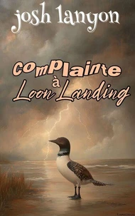 Complainte à Loon Landing