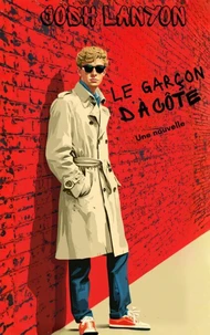 Le garçon d’à côté: Une Nouvelle