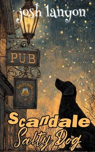 Scandale au Salty Dog